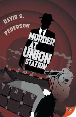 Murder at Union Station - David S. Pederson