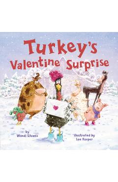 Turkey's Valentine Surprise - Wendi Silvano