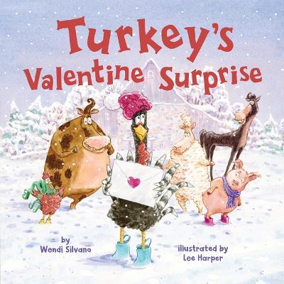 Turkey's Valentine Surprise - Wendi Silvano