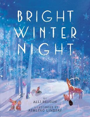 Bright Winter Night - Alli Brydon