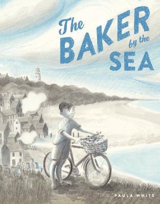The Baker by the Sea - Paula White