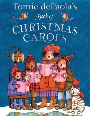 Tomie Depaola's Book of Christmas Carols - Tomie Depaola