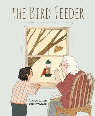The Bird Feeder - Andrew Larsen