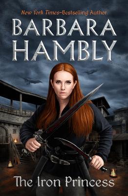 The Iron Princess - Barbara Hambly