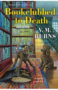 Bookclubbed to Death - V. M. Burns