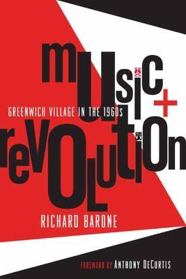 Music + Revolution: Greenwich Village in the 1960s - Richard Barone