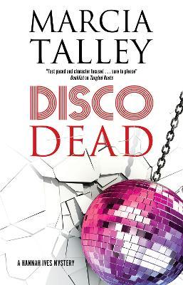 Disco Dead - Marcia Talley