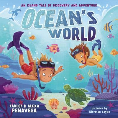 Ocean's World: An Island Tale of Discovery and Adventure - Carlos Penavega