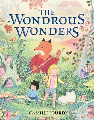 The Wondrous Wonders - Camille Jourdy