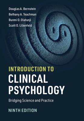 Introduction to Clinical Psychology: Bridging Science and Practice - Douglas A. Bernstein