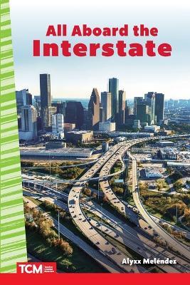 All Aboard the Interstate - Alyxx Melendez