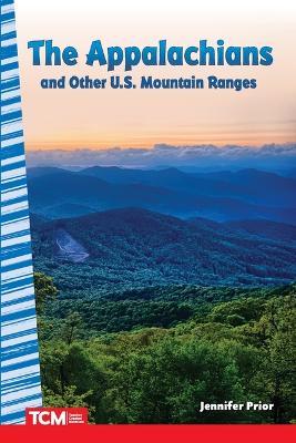 The Appalachians and Other U.S. Mountain Ranges - Jennifer Prior