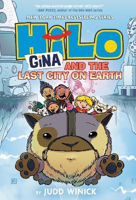 Hilo Book 9: Gina and the Last City on Earth - Judd Winick