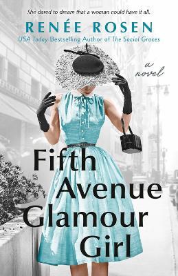 Fifth Avenue Glamour Girl - Renée Rosen