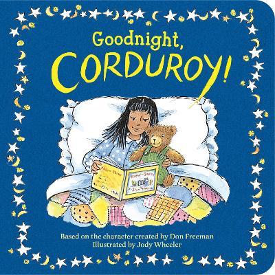 Goodnight, Corduroy! - Jody Wheeler
