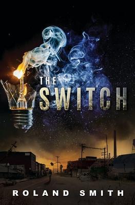 The Switch - Roland Smith