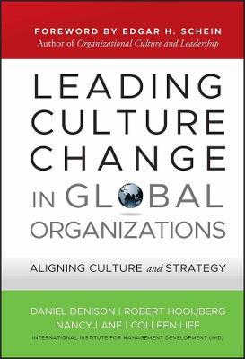 Leading Culture Change in Global Organizations - Daniel Denison