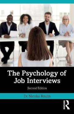 Coperta cărții 'The Psychology of Job Interviews - Nicolas Roulin'