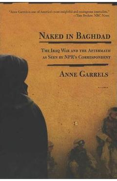 Poza produsului Naked in Baghdad - Anne Garrels