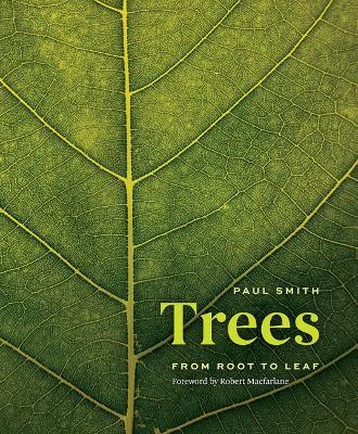 Trees: From Root to Leaf - Paul Smith