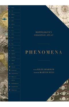 Poza produsului Phenomena: Doppelmayr's Celestial Atlas - Giles Sparrow