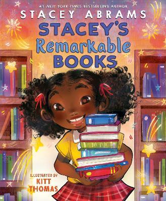 Stacey's Remarkable Books - Stacey Abrams