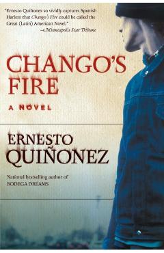 Chango's Fire - Ernesto Quinonez