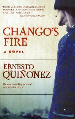 Chango's Fire - Ernesto Quinonez