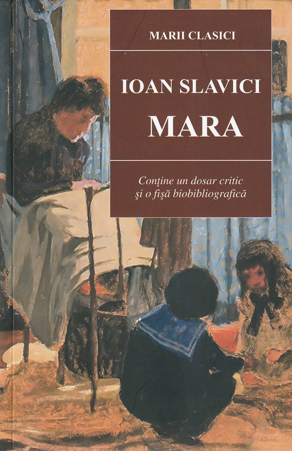Pachet: Mara + Moara cu noroc, Popa Tanda, Budulea Taichii - Ioan Slavici