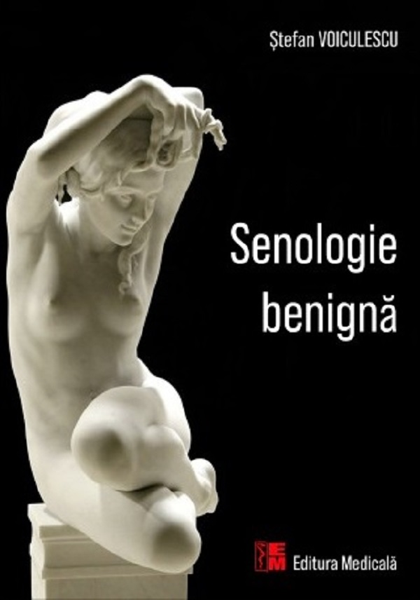 Senologie benigna - Stefan Voiculescu