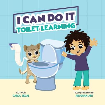 I Can Do It: Toilet Learning - Carol Segal