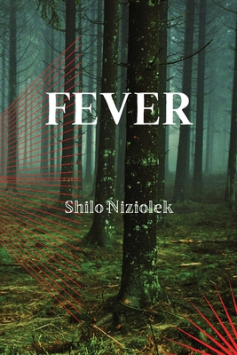 Fever - Shilo Niziolek