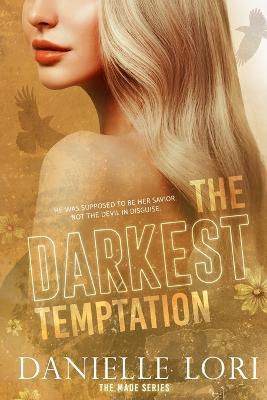The Darkest Temptation: Special Print Edition - Danielle Lori