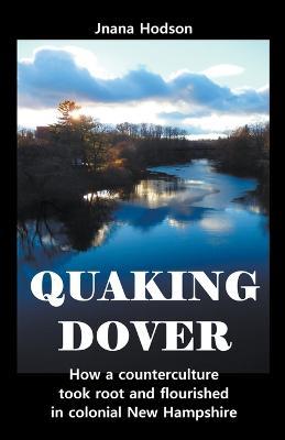 Quaking Dover - Jnana Hodson