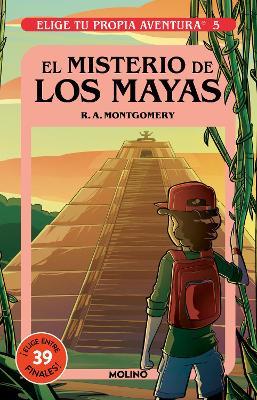 El Misterio de Los Mayas/ Mystery of the Maya - R. A. Montgomery