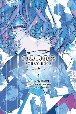 Bungo Stray Dogs: Beast, Vol. 4 - Kafka Asagiri