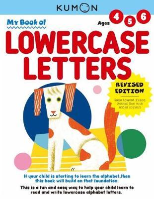My First Book of Lowercase Letters - Kumon Publishing
