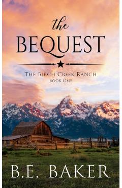 The Bequest - B. E. Baker