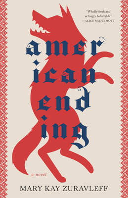 American Ending - Mary Kay Zuravleff