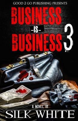 Business is Business 3 - Silk White