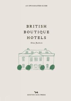 British Boutique Hotels - Gina Jackson