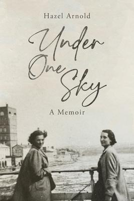 Under One Sky - Hazel Arnold