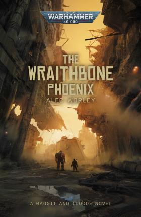 The Wraithbone Phoenix - Alec Worley