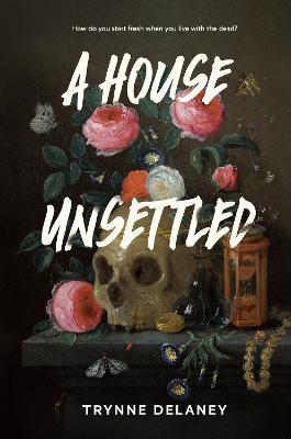 A House Unsettled - Trynne Delaney