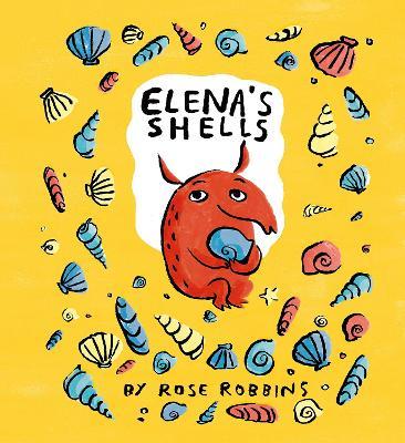 Elena's Shells - Rose Robbins