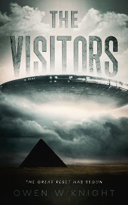 The Visitors - Owen W. Knight
