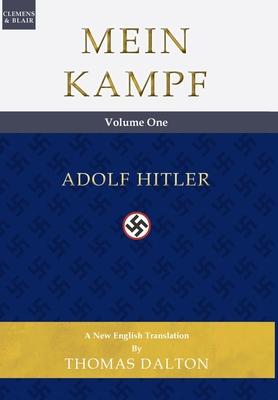 Mein Kampf (vol. 1): New English Translation - Adolf Hitler