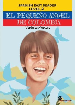 El Pequeo Angel de Colombia - Veronica Moscoso