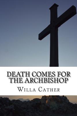 Death Comes for the Archbishop - Qwerty Books
