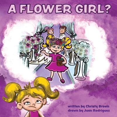 A Flower Girl? - Christy Brown